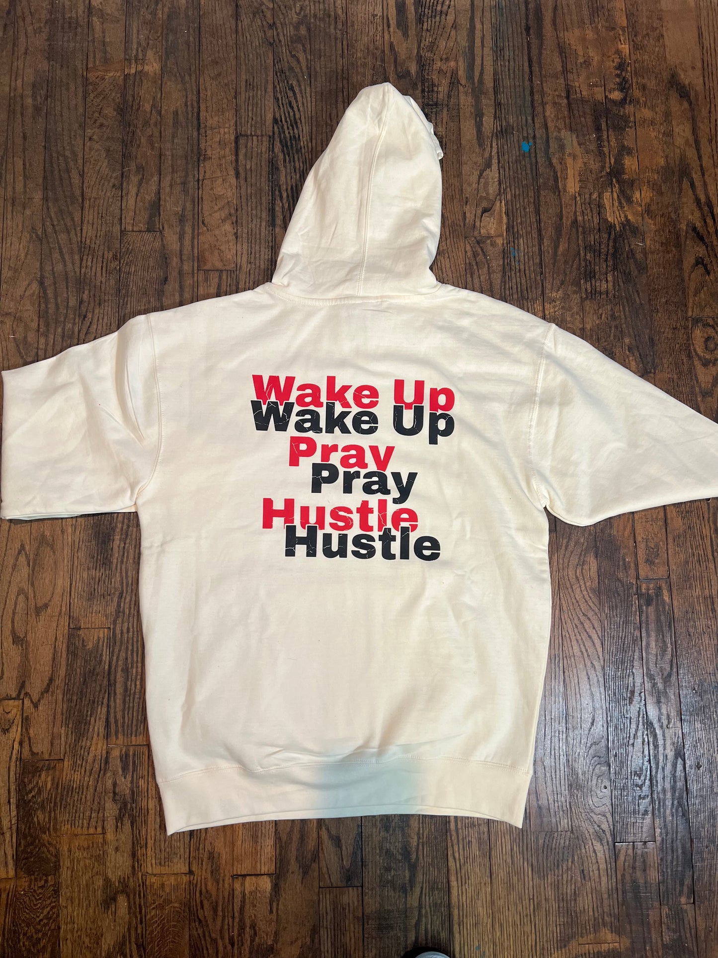 Wake Up, Pray & Hustle